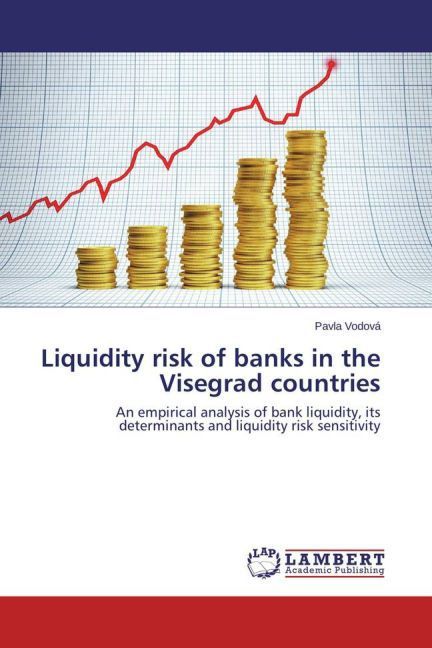 Produktbild: Vodov&aacute;, P: Liquidity risk of banks in the Visegrad countries