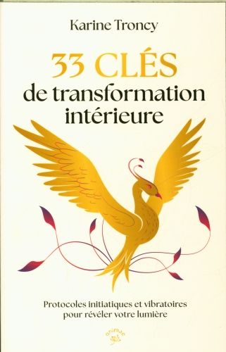 Produktbild: 33 cl&eacute;s de transformation int&eacute;rieure