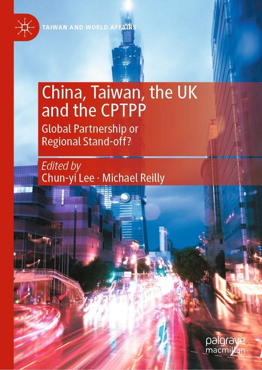 Produktbild: China, Taiwan, the UK and the CPTPP