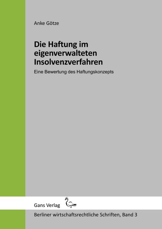 Produktbild: Die Haftung im eigenverwalteten Insolvenzverfahren