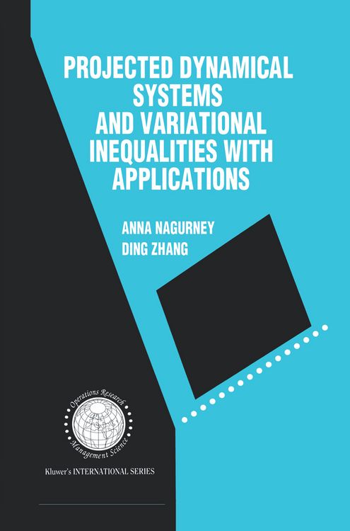 Produktbild: Projected Dynamical Systems and Variational Inequalities with Applications
