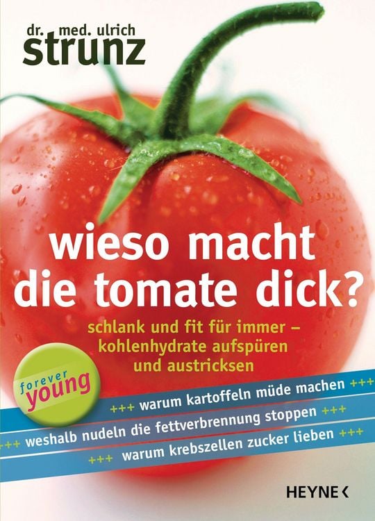 Produktbild: Wieso macht die Tomate dick?