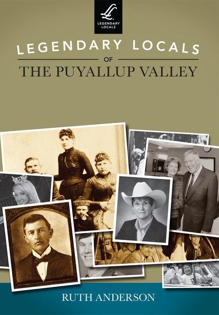 Produktbild: Legendary Locals of the Puyallup Valley
