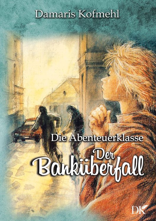 Produktbild: Der Bank&uuml;berfall