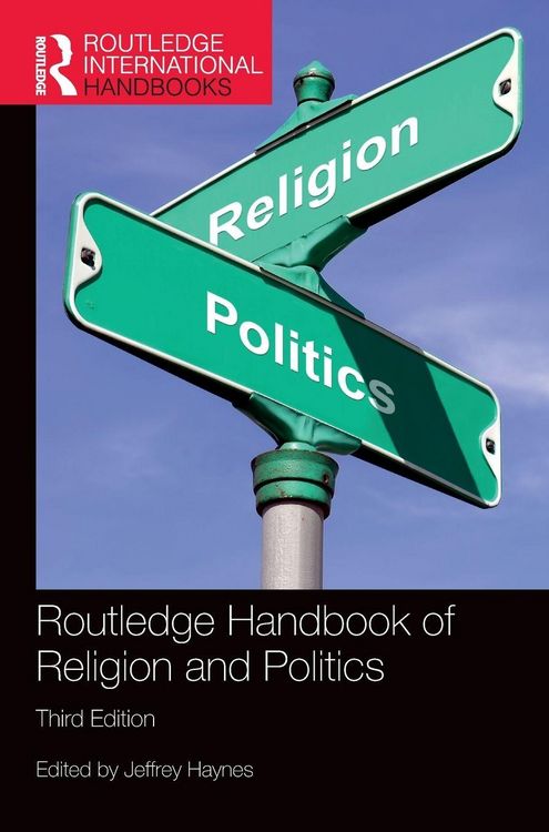 Produktbild: Routledge Handbook of Religion and Politics