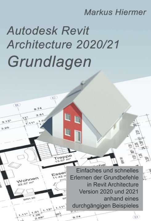 Produktbild: Autodesk Revit Architecture 2020/2021 Grundlagen