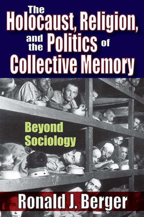 Produktbild: The Holocaust, Religion, and the Politics of Collective Memory