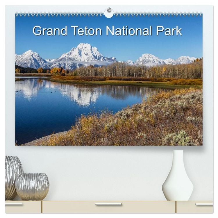Produktbild: Grand Teton National Park (hochwertiger Premium Wandkalender 2026 DIN A2 quer), Kunstdruck in Hochglanz