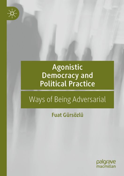 Produktbild: Agonistic Democracy and Political Practice
