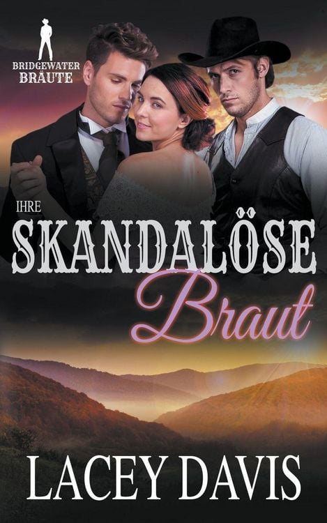 Produktbild: Ihre Skandal&ouml;se Braut