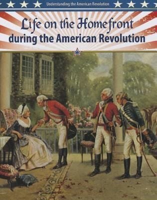 Produktbild: Life on the Homefront During the American Revolution