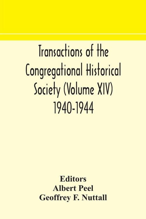 Produktbild: Transactions Of The Congregational Historical Society (Volume Xiv) 1940-1944