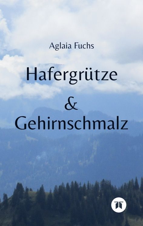 Produktbild: Hafergr&uuml;tze & Gehirnschmalz