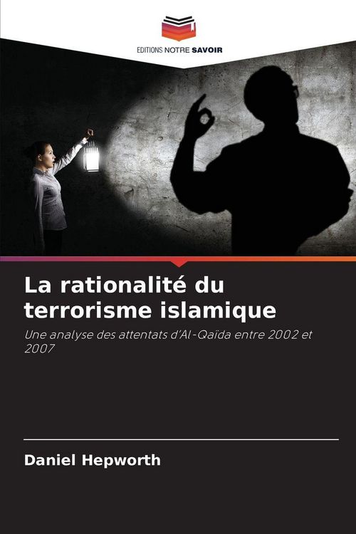 Produktbild: La rationalit&eacute; du terrorisme islamique