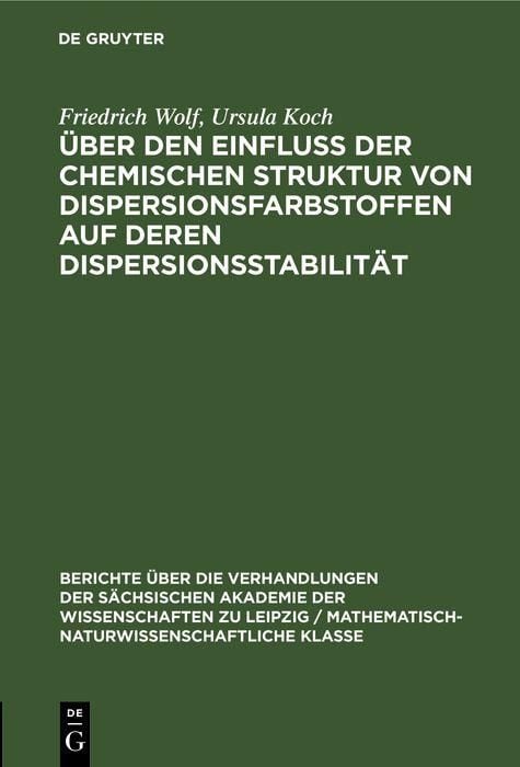 Produktbild: &Uuml;ber den Einfluss der chemischen Struktur von Dispersionsfarbstoffen auf deren Dispersionsstabilit&auml;t
