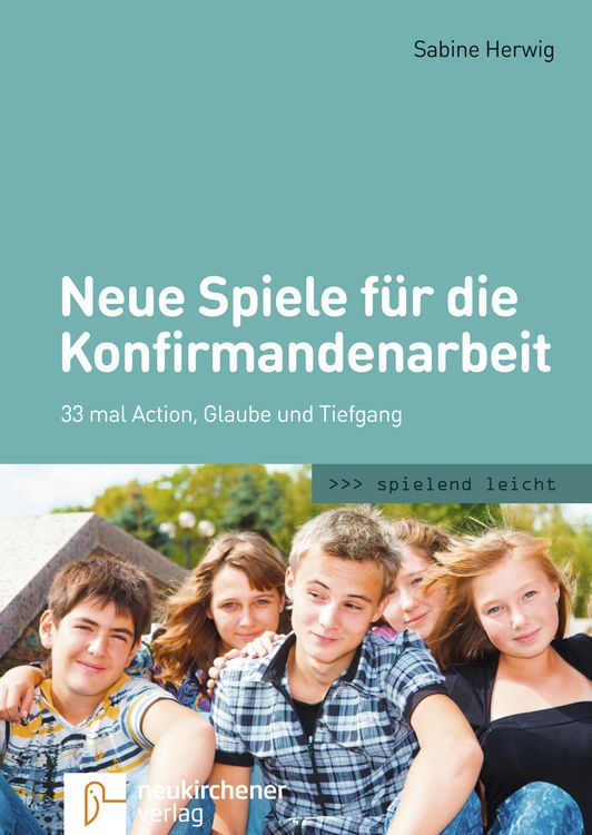 Produktbild: Neue Spiele für die Konfirmandenarbeit