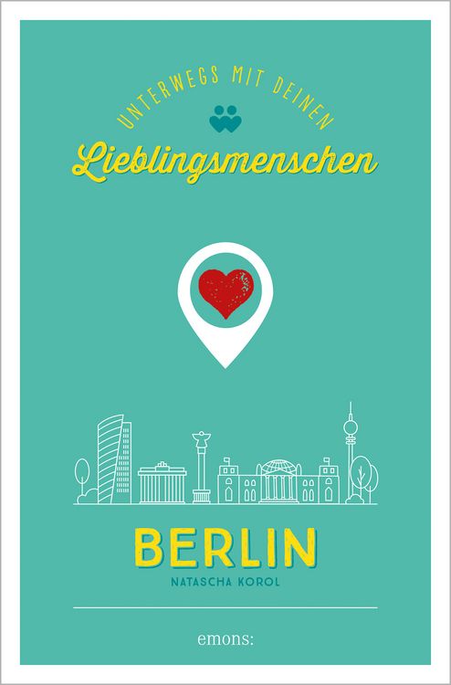 Produktbild: Berlin. Unterwegs mit deinen Lieblingsmenschen
