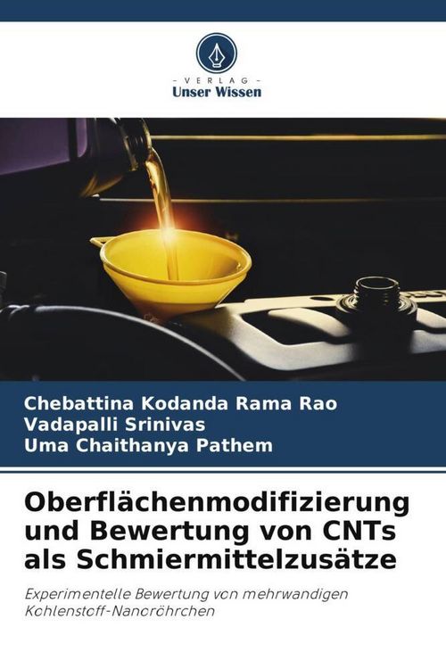 Produktbild: Oberfl&auml;chenmodifizierung und Bewertung von CNTs als Schmiermittelzus&auml;tze