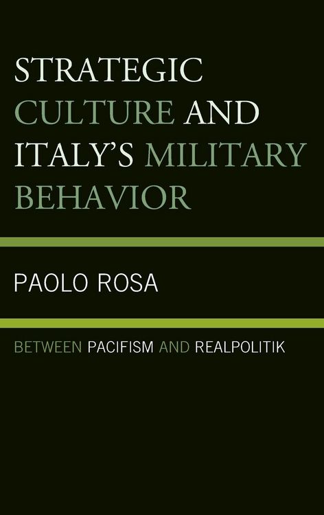 Produktbild: Strategic Culture and Italy's Military Behavior
