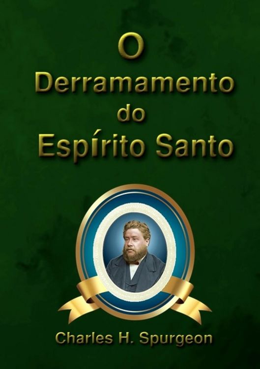 Produktbild: O Derramamento Do Esp&iacute;rito Santo