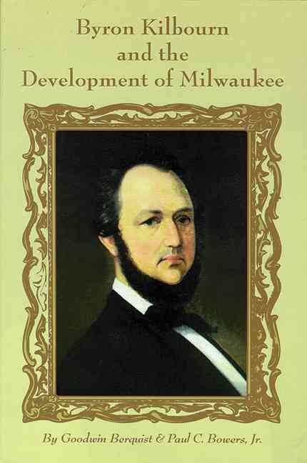 Produktbild: Byron Kilbourn and the Development of Milwaukee