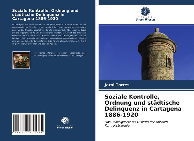 Produktbild: Soziale Kontrolle, Ordnung und st&auml;dtische Delinquenz in Cartagena 1886-1920