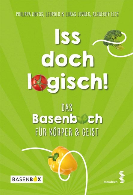 Produktbild: Iss doch logisch! Das Basenbuch f&uuml;r K&ouml;rper und Geist