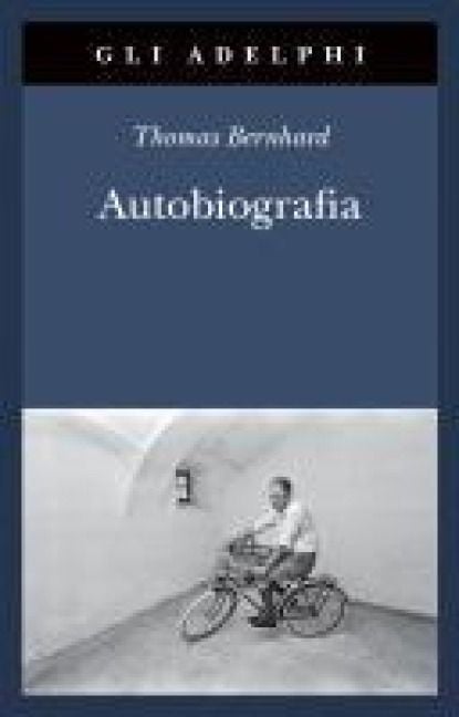 Produktbild: Autobiografia: L'origine-La cantina-Il respiro-Il freddo-Un bambino