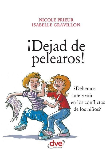 Produktbild: &iexcl;Dejad de pelearos!