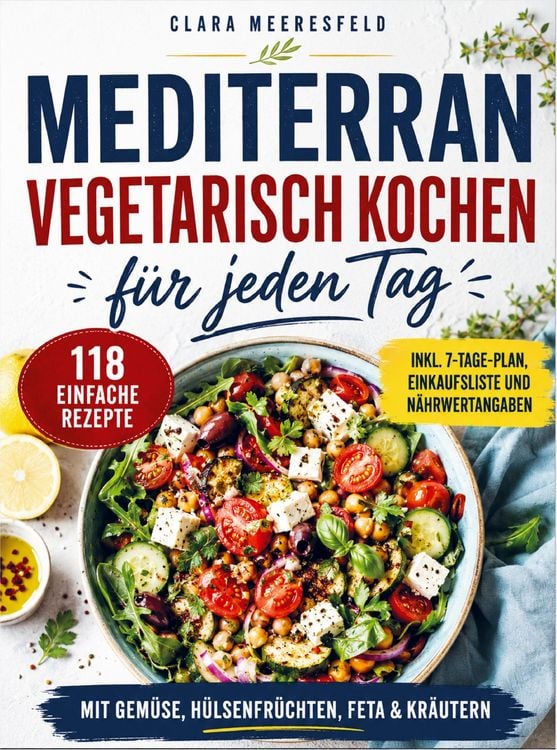 Produktbild: Mediterran vegetarisch kochen f&uuml;r jeden Tag