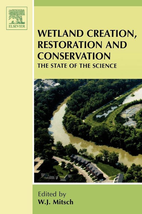 Produktbild: Wetland Creations, Restoration and Conservation