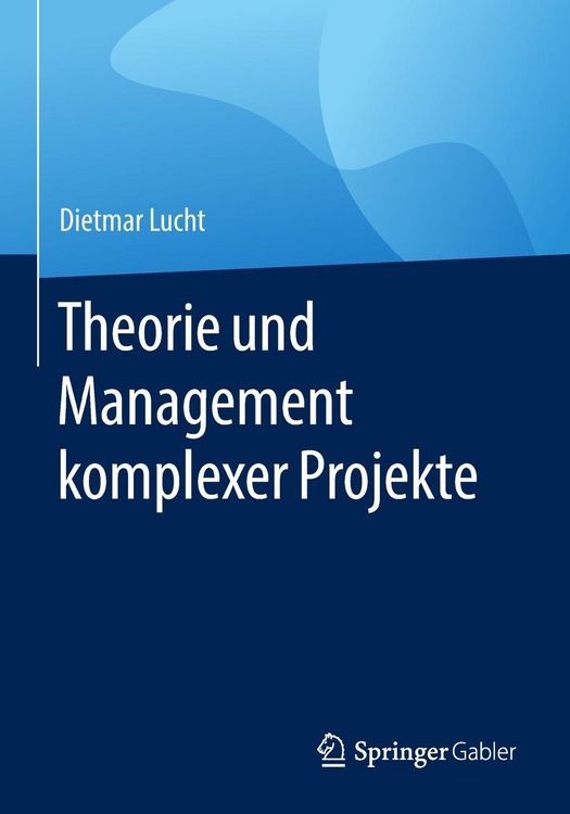 Produktbild: Theorie und Management komplexer Projekte