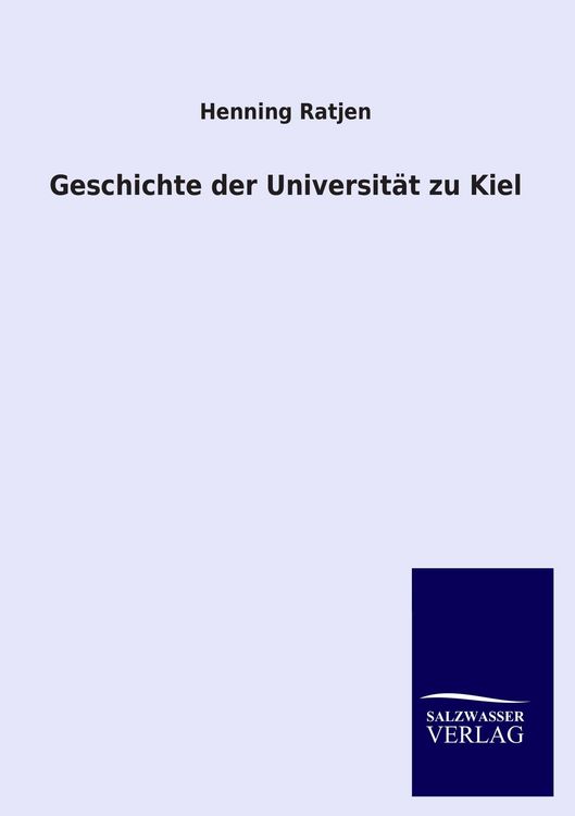 Produktbild: Geschichte der Universit&auml;t zu Kiel