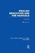 Produktbild: English Education and the Radicals (RLE Edu L)
