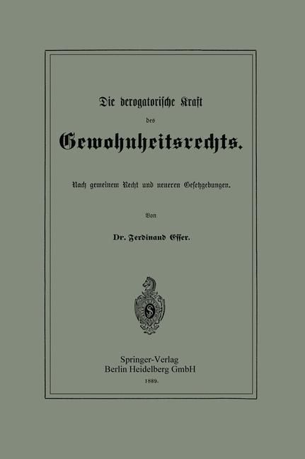 Produktbild: Die derogatorische Kraft des Gewohnheitsrechts