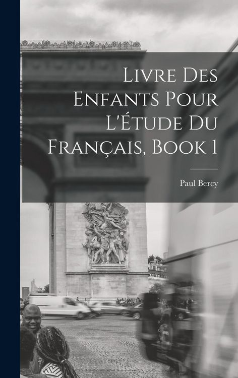 Produktbild: Livre Des Enfants Pour L'&Eacute;tude Du Fran&ccedil;ais, Book 1