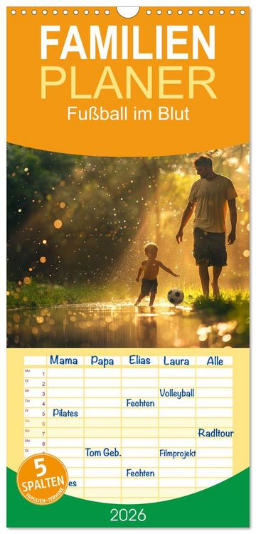 Produktbild: Familienplaner 2026 - Fu&szlig;ball im Blut mit 5 Spalten (Wandkalender, 21 x 45 cm) CALVENDO