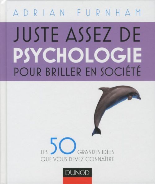 Produktbild: Juste assez de psychologie pour briller en soci&eacute;t&eacute;