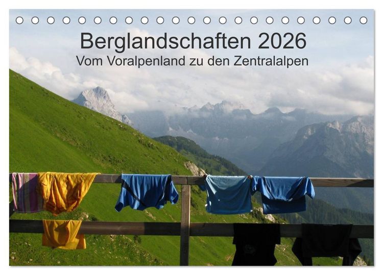 Produktbild: Bergwelten - Vom Voralpenland zu den Zentralalpen (Tischkalender 2026 DIN A5 quer), CALVENDO Monatskalender