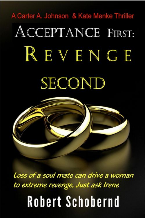 Produktbild: Acceptance First: Revenge Second (Carter A. Johnson & Kate Menke thrillers, #5)