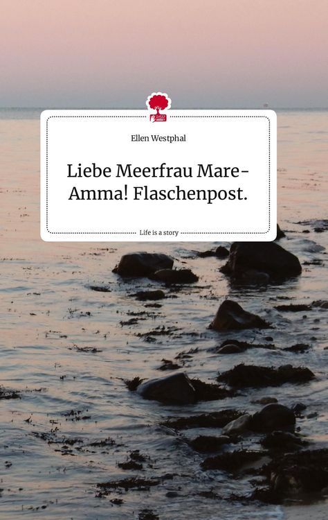 Produktbild: Liebe Meerfrau Mare-Amma! Flaschenpost.. Life is a Story - story.one