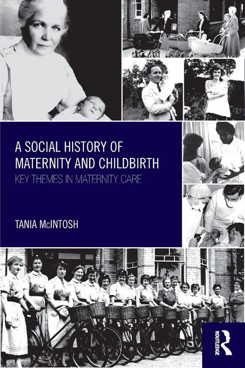 Produktbild: A Social History of Maternity and Childbirth