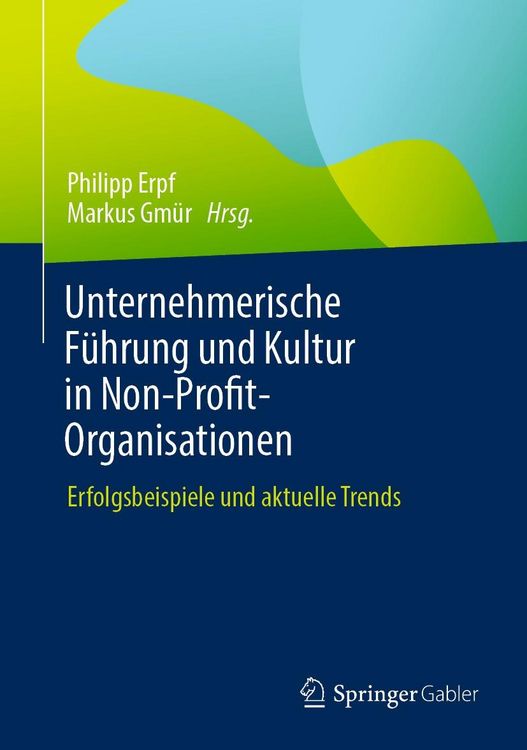 Produktbild: Unternehmerische F&uuml;hrung und Kultur in Non-Profit-Organisationen