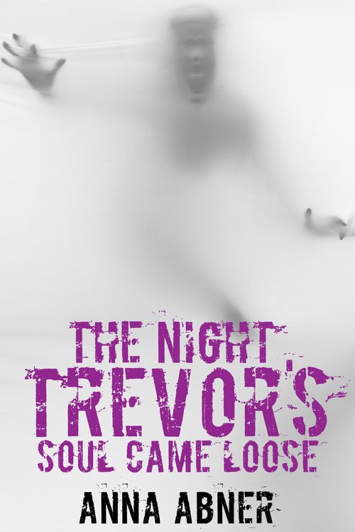 Produktbild: Night Trevor's Soul Came Loose