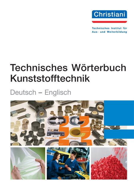 Produktbild: Technisches W&ouml;rterbuch Kunststofftechnik