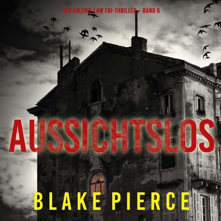 Produktbild: Aussichtslos (Ein Valerie Law FBI-Thriller &ndash; Band 6)