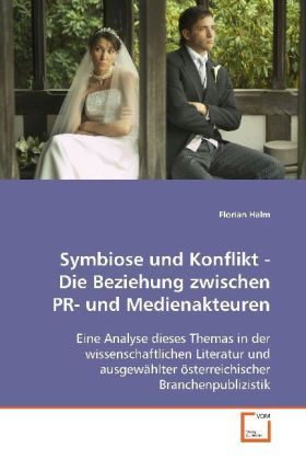 Produktbild: Halm, F: Symbiose und Konflikt - Die Beziehung zwischen PR-