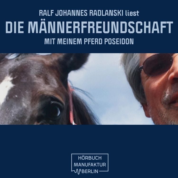 Produktbild: Die M&auml;nnerfreundschaft mit meinem Pferd Poseidon