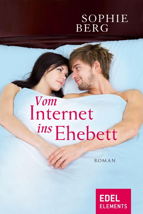 Produktbild: Vom Internet ins Ehebett