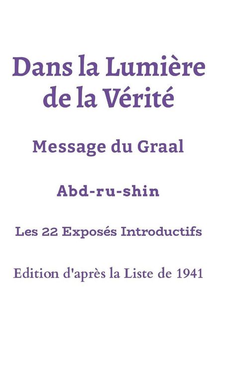 Produktbild: Dans la Lumi&egrave;re de la V&eacute;rit&eacute; - Les 22 premiers Expos&eacute;s - Edition Liste 1941